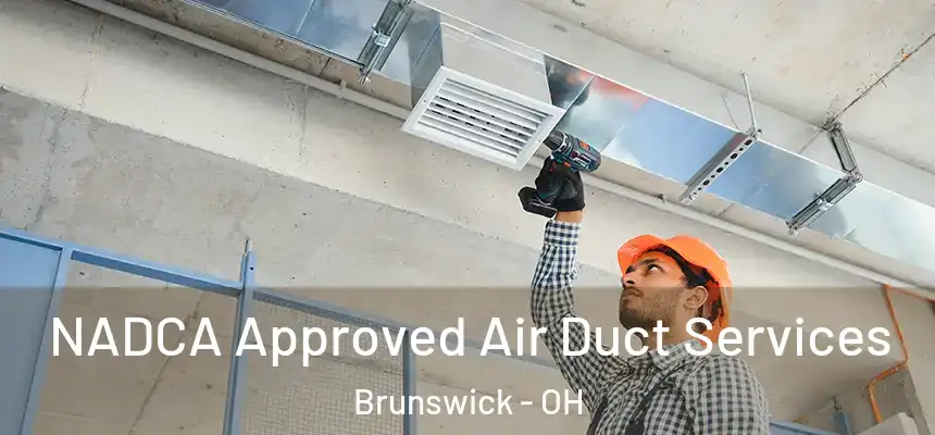  NADCA Approved Air Duct Services Brunswick - OH